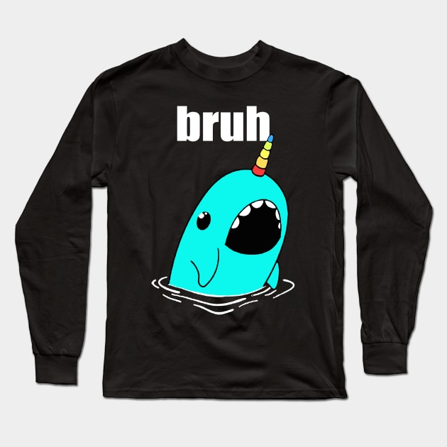 bruh Long Sleeve T-Shirt by SeniGel